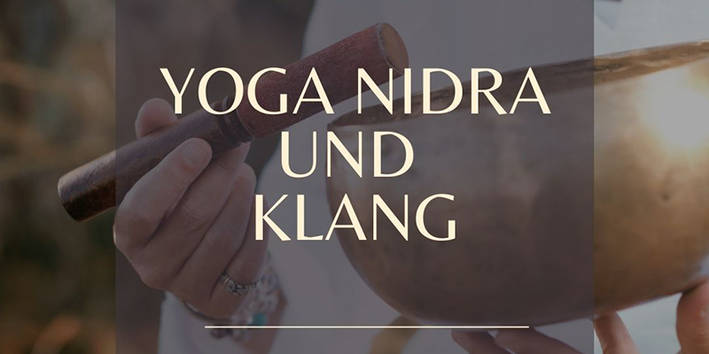 Yoga Nidra und Klang