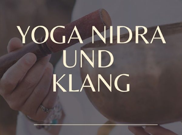 Yoga Nidra und Klang – Tiefenentspannung